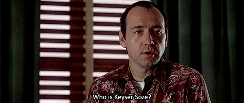 Kaiser Soze.  Favorite movie quotes, Keyser soze, Movie quotes